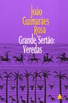 Grande Sertão: Veredas - João Guimarães Rosa