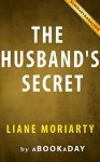 The Husband's Secret: by Liane Moriarty | Summary & Analysis - aBookaDay, The Husband's Secret