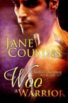 To Woo A Warrior - Jane Cousins