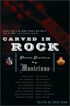 Carved in Rock: Short Stories by Musicians - Greg Kihn