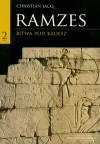 Bitwa Pod Kadesz (Ramzes, #3) - Christian Jacq, Szymanowski Adam