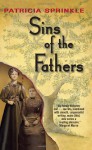 Sins of the Father (Family Tree Mysteries, No. 2) - Patricia Sprinkle