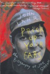 Prick Up Your Ears: The Biography of Joe Orton - John Lahr