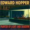 Edward Hopper: Painter of Light and Shadow - Susan Goldman Rubin