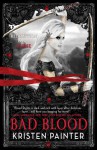 Bad Blood - Kristen Painter