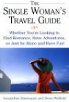 The Single Woman's Travel Guide - Jacqueline Simenauer