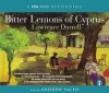 Bitter Lemons of Cyprus - Lawrence Durrell, Andrew Sachs