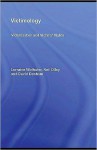 Victimology: Victimisation and Victims' Rights - Lorraine Wolhuter, David Denham, Neil Olley