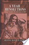 A Year of Revolutions: Fanny Lewald's Recollections of 1848 - Hanna Ballin Lewis