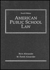 American Public School Law - Kern Alexander, M. David Alexander