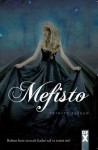 Mefisto - Trinity Faegen