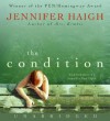 The Condition - Jennifer Haigh, Jennifer Van Dyck