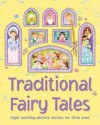 Traditional Fairy Tales: Eight Exciting Picture Stories for Little Ones - Nicola Baxter, Jo Parry