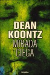 Mirada ciega - Dean Koontz