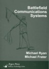 Battlefield Communications Systems - Michael Ryan