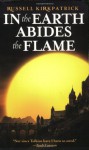 In the Earth Abides the Flame - Russell Kirkpatrick