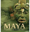 Maya: Divine Kings of the Rain Forest - Nikolai Grube