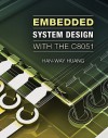 Embedded System Design with C8051 - Han-Way Huang