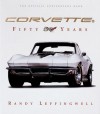 Corvette Fifty Years - Randy Leffingwell, David Newhardt