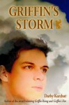 Griffin's Storm (Griffin #3) - Darby Karchut