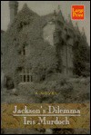 Jackson's Dilemma - Iris Murdoch