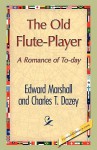 The Old Flute-Player - Edward Marshall