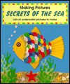 Secrets Of The Sea (Making Pictures) - Penny King, Clare Roundhill