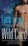 Wild Card - Lora Leigh