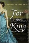 For the King - Catherine Delors