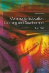 Community Education, Learning and Development - Lyn Tett, Ian Fyfe