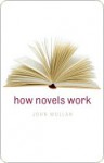 How Novels Work - John Mullan