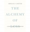 The Alchemy of Loss: A Young Widow's Transformation - Abigail Carter