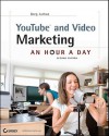 YouTube and Video Marketing: An Hour a Day - Greg Jarboe