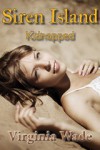 Siren Island: Kidnapped - Virginia Wade