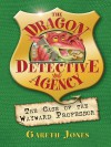 The Case of the Wayward Professor: The Dragon Detective Agency Book 2 - Gareth P. Jones