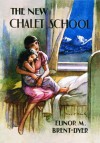 The New Chalet School - Elinor M. Brent-Dyer