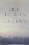 J.R.R.Tolkien and C.S.Lewis - Colin Duriez