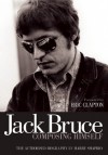 Jack Bruce Composing Himself: A New Career in a New Town - Harry Shapiro