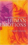 A Natural History of Human Emotions - Stuart Walton