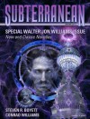 Subterranean Magazine Winter 2013 - Steven R. Boyett, Conrad Williams, Walter Jon Williams