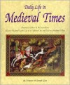 Daily Life in Medieval Times - Frances Gies, Joseph Gies