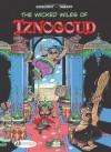 The Wicked Wiles of Iznogoud: Iznogoud Vol. 1 - René Goscinny, Tabary