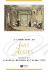 A Companion to Jane Austen (Blackwell Companions to Literature and Culture) - Claudia L. Johnson, Clara Tuite