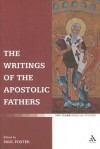 The Writings of the Apostolic Fathers - Paul Foster