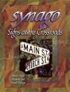 Synago Signs at the Crossroads Leader: Signs at the Crossroads - Anne Broyles