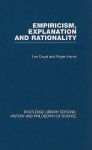 Empiricism, Explanation, and Rationality: An Introduction to the Philosophy of the Social Sciences - Len Doyal, Roger Harris