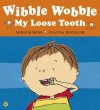 Wibble Wobble - Miriam Moss