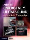 Atlas of Emergency Ultrasound - Charles Fox