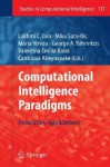 Computational Intelligence Paradigms: Innovative Applications - Lakhmi C. Jain, Mika Sato-Ilic