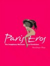 Paris Eros: The Imaginary Museum of Eroticism - Hans-Jurgen Dopp